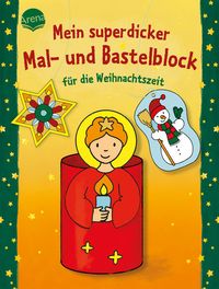 Bild vom Artikel Mein superdicker Mal- und Bastelblock für die Weihnachtszeit vom Autor Corina Beurenmeister