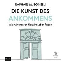 Produktbild: Die Kunst des Ankommens