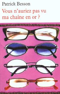 Produktbild: Vous n'auriez pas vu ma cha&icirc;ne en or ?