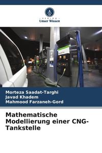 Bild vom Artikel Mathematische Modellierung einer CNG-Tankstelle vom Autor Morteza Saadat-Targhi