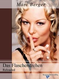 Produktbild: Das Flaschendrehen Reloaded