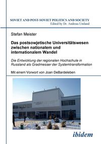 Produktbild: Meister, S: Das postsowjetische Universit&auml;tswesen zwischen n