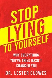 Produktbild: Stop Lying to Yourself