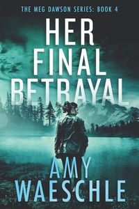 Produktbild: Her Final Betrayal