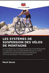 Produktbild: Les Syst&egrave;mes De Suspension des V&eacute;los De Montagne