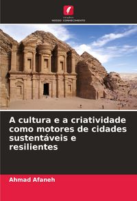 Produktbild: A cultura e a criatividade como motores de cidades sustent&aacute;veis e resilientes
