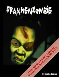 Produktbild: Frankenzombie (Short Stories from "Things That Go Bump In My Head", #2)