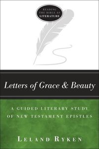 Produktbild: Ryken, L: Letters of Grace and Beauty