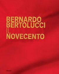 Produktbild: Bernardo Bertolucci. Il Novecento