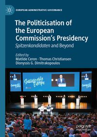 Produktbild: The Politicisation of the European Commission&rsquo;s Presidency