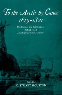 Produktbild: To the Arctic by Canoe 1819-1821