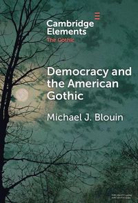 Produktbild: Democracy and the American Gothic