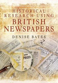 Produktbild: Historical Research Using British Newspapers