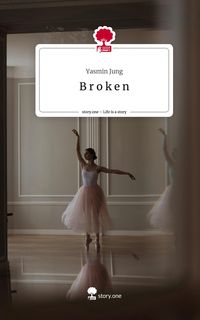 Produktbild: B r o k e n. Life is a Story - story.one