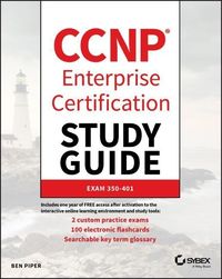 Bild vom Artikel CCNP Enterprise Certification Study Guide: Implementing and Operating Cisco Enterprise Network Core Technologies vom Autor Ben Piper