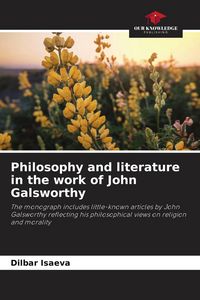 Produktbild: Philosophy and literature in the work of John Galsworthy