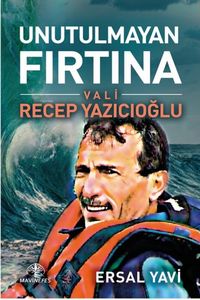 Produktbild: Unutulmayan Firtina Vali Recep Yazicioglu