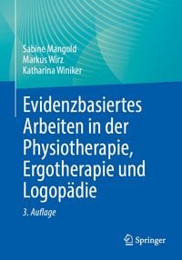 Produktbild: Evidenzbasiertes Arbeiten in der Physiotherapie, Ergotherapie und Logop&auml;die