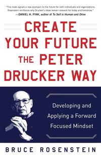 Produktbild: Create Your Future the Peter Drucker Way