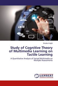 Produktbild: Study of Cognitive Theory of Multimedia Learning on Tactile Learning