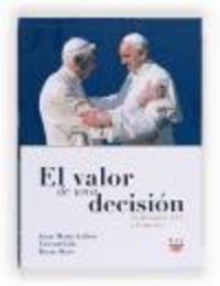 Produktbild: Vide Rodr&iacute;guez, V: Valor de una decisi&oacute;n : de Benedicto XVI