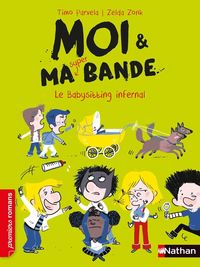 Produktbild: Moi & ma super bande. Le babysitting infernal