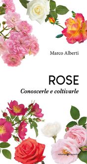 Produktbild: Rose. Conoscerle e coltivarle