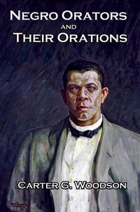 Produktbild: Negro Orators and Their Orations