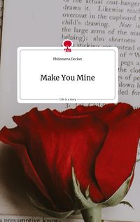 Produktbild: Make You Mine. Life is a Story - story.one