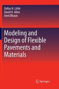 Produktbild: Modeling and Design of Flexible Pavements and Materials