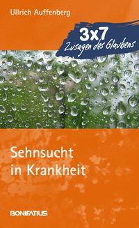 Bild vom Artikel Sehnsucht in Krankheit vom Autor Ullrich Auffenberg