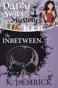 Produktbild: The InBetween: A Short Story (A Darcy Sweet Cozy Mystery, #34.5)