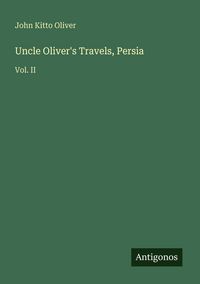 Produktbild: Uncle Oliver's Travels, Persia