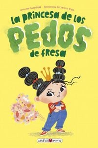 Produktbild: La princesa de los pedos de fresa