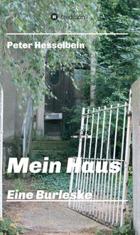 Produktbild: Mein Haus - eine Burleske