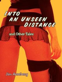 Produktbild: Into an Unseen Distance and Other Tales