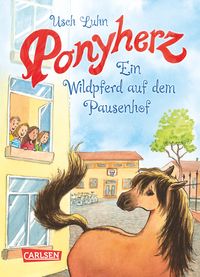 Produktbild: Ein Wildpferd auf dem Pausenhof / Ponyherz Band 7