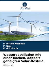 Produktbild: Wasserdestillation mit einer flachen, doppelt geneigten Solar-Destille
