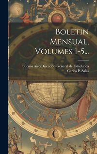 Produktbild: Boletin Mensual, Volumes 1-5...