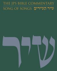 Produktbild: The JPS Bible Commentary: Song of Songs