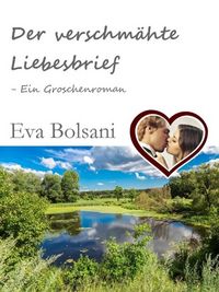 Produktbild: Der verschm&auml;hte Liebesbrief - Ein Groschenroman