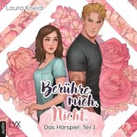 Produktbild: Ber&uuml;hre mich. Nicht.: H&ouml;rspiel-Reihe, Teil 1: Ber&uuml;hre mich. Nicht.