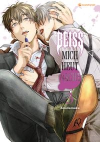 Produktbild: Bei&szlig; mich heut Nacht &ndash; Band 3
