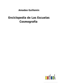 Produktbild: Enciclopedia de Las Escuelas Cosmograf&iacute;a