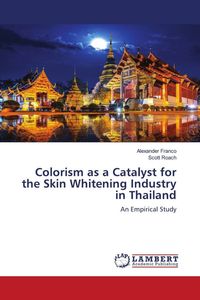 Produktbild: Colorism as a Catalyst for the Skin Whitening Industry in Thailand