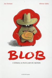 Produktbild: Blob, l'animal le plus laid du monde