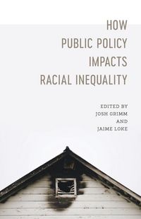 Produktbild: How Public Policy Impacts Racial Inequality