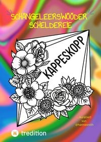 Produktbild: Sch&auml;ngeleersw&ouml;&ouml;der-Scheldereie bzw. K&ouml;lsches Schimpfw&ouml;rter Malbuch