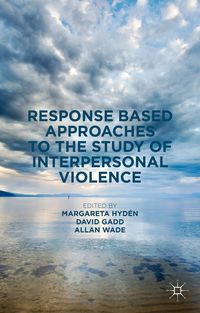 Produktbild: Response Based Approaches to the Study of Interpersonal Violence
