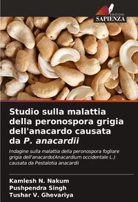 Produktbild: Studio sulla malattia della peronospora grigia dell'anacardo causata da P. anacardii